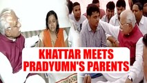 Gurugram School Incident : Haryana CM Manoharlal Khattar meets Pradyumn's parents | Oneindia News