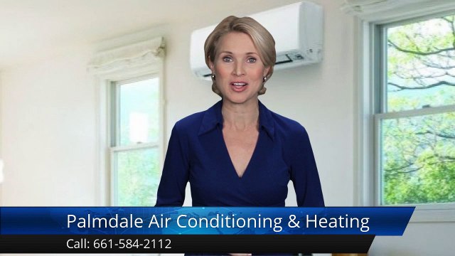 HVAC Companies – Palmdale Air Conditioning & Heating Marvelous 5 Star Review