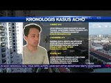 Kronologi Kasus Acho - NET12