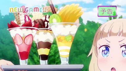 ニューゲーム!! 第6話「あぁ……すごいなあ……」NEW GAME!! - 06 PV HD
