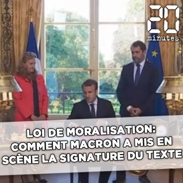 Loi de moralisation: Comment Macron a mis en scène la promulgation du texte