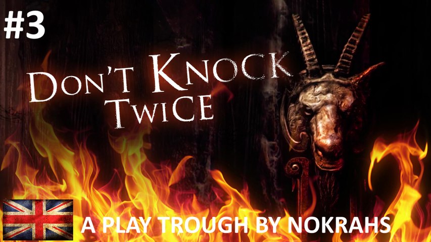 "DON'T KNOCK TWICE" "PC" - "Play Trough" (3)