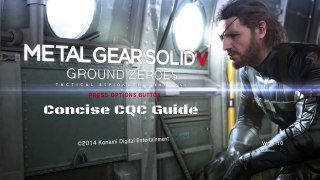 MGSV:GZ - Concise CQC and Tics Guide
