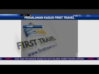 Perjalanan Kasus First Travel - NET5