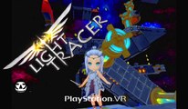 LIGHT TRACER I VR Game Trailer I Launch Trailer I PSVR   HTC VIVE   OCULUS RIFT 2017