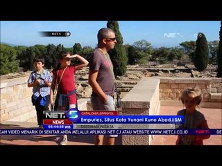 Indahnya Empuries, Situs Kota Yunani Kuno Abad 1 SM di Catalonia, Spanyol - NET 5