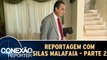 Reportagem com Silas Malafaia - Parte 2