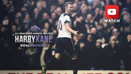 Harry Kane - GoalMachine 2016-2017 (Goals & Assists)_English Commentary