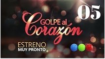 Golpe al corazon Capitulo 5 Viernes 15 de Septiembre del 2017