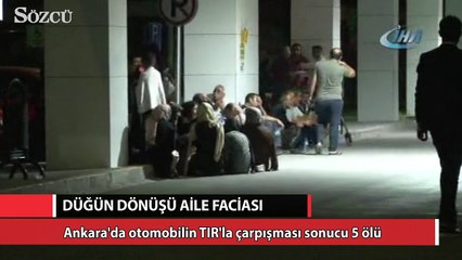 Başkent’te düğün dönüşü aile faciası