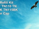 NE IMAGE  1 Black Laser Toner Refill Kit for Brother TN110 TN115 TN110BK TN115BK