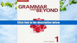 Read Online  Grammar and Beyond Level 1 Student s Book Randi Reppen Full Book