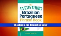 Read Online  The Everything Brazilian Portuguese Phrase Book: Learn Basic Brazilian Portuguese