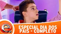 Especial Dia dos Pais - Completo