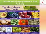 7 Natural Anti-Aging Ingredients To Start Practicing