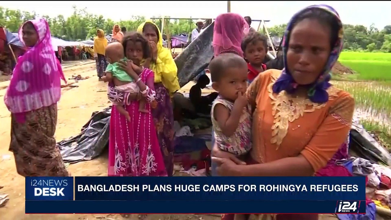 i24NEWS DESK | Bangladesh plans huge camps for Rohingya refugees | Saturday, September 16th 2017