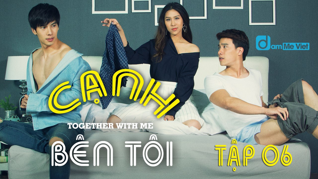 [D2M] Canh Ben Toi -Tap 6 [1080p HD][Vietsub]