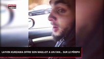 PSG : Layvin Kurzawa offre son maillot à un fan... sur le périphérique de Paris (vidéo)