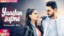 Yaadan Supne | Full Video Song HD 1080p | Kulwinder Billa-Dr Zeus | Latest Punjabi Song 2017 | MaxPlluss HD Videos