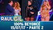 100% Beyoncé - Parte 2 - 15.07.17 | Programa Raul Gil