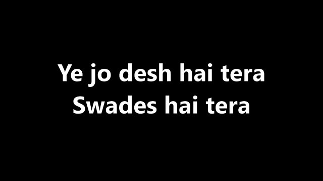 Ye Jo Desh Hai Tera Patriotic Song Lyrics Swades Movie A.R Rahman