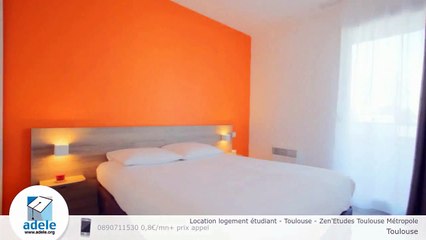 Location logement étudiant - Toulouse - Zen'Etudes Toulouse Métropole