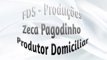 Zeca Pagodinho (Produtor Domiciliar)
