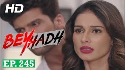 Beyhadh - बेहद - Ep 245 - 18th September 2017 - Special Episode - Coming Up Next