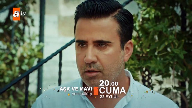 Aşk ve Mavi - 33.Bölüm fragmanı (Yeni Sezon)