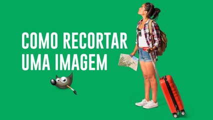como recortar uma imagem (gimp)