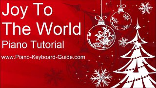How To Play Joy To The World. Easy Piano Keyboard Tutorial