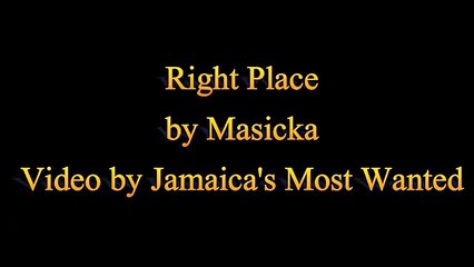 Right Place - Masicka (Lyrics)