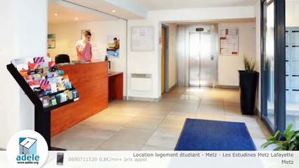 Location logement étudiant - Metz - Les Estudines Metz Lafayette