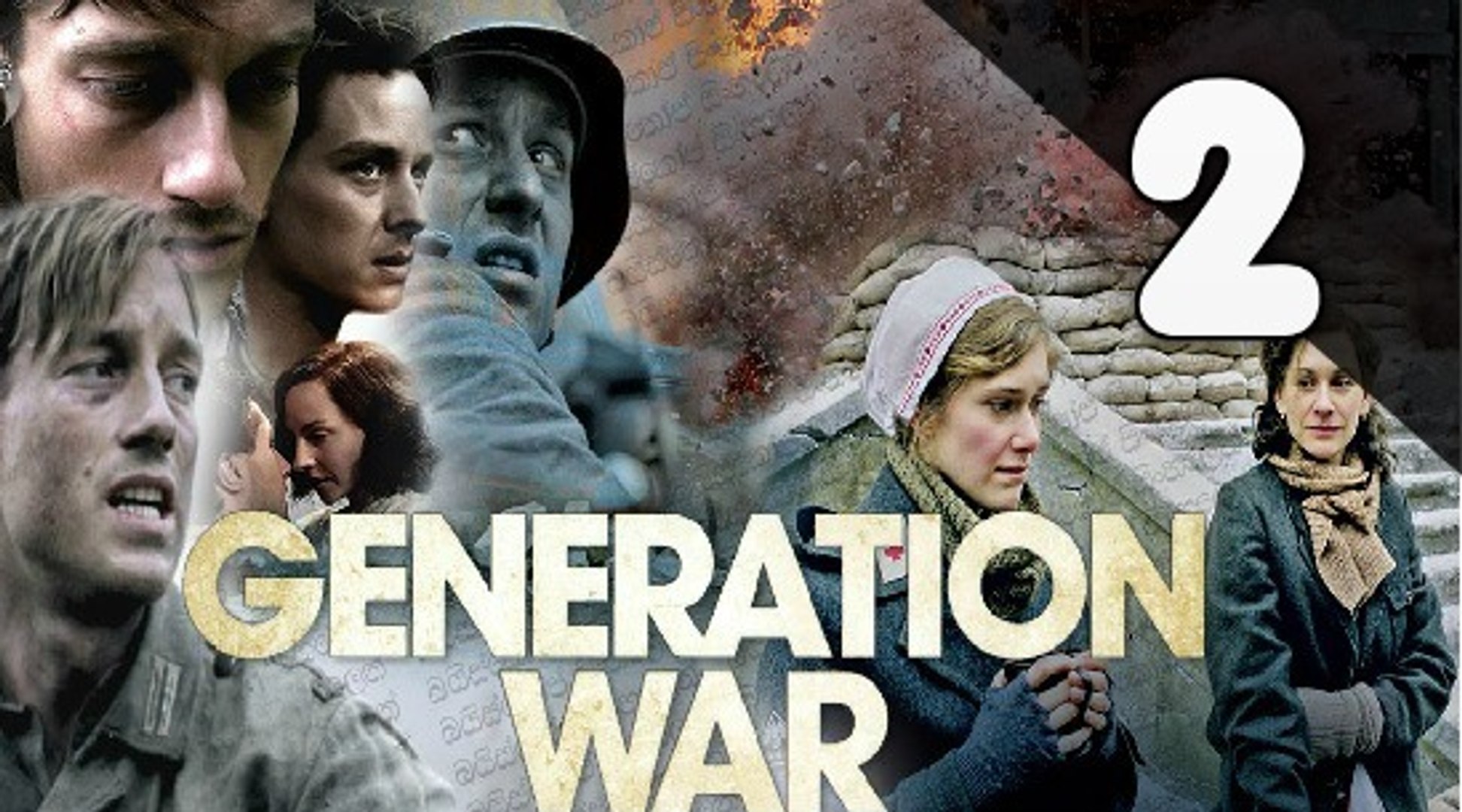 Generation war - Eine andere Zeit - Ep.02 - video Dailymotion
