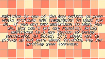 A Must Have Skill for Becoming a Successful Sales Person - Ambition