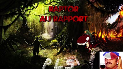 Je Réponds aux Conn*rds Raptor au Rapport #5