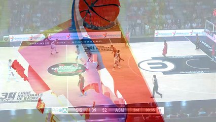 Pro A - J34 : Strasbourg vs Monaco