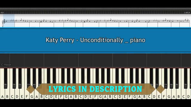 Unconditionally Piano Tutorial [Sheet Music+Cover] Lyrics by Katy Perry Synthesia Lesson - YouTube