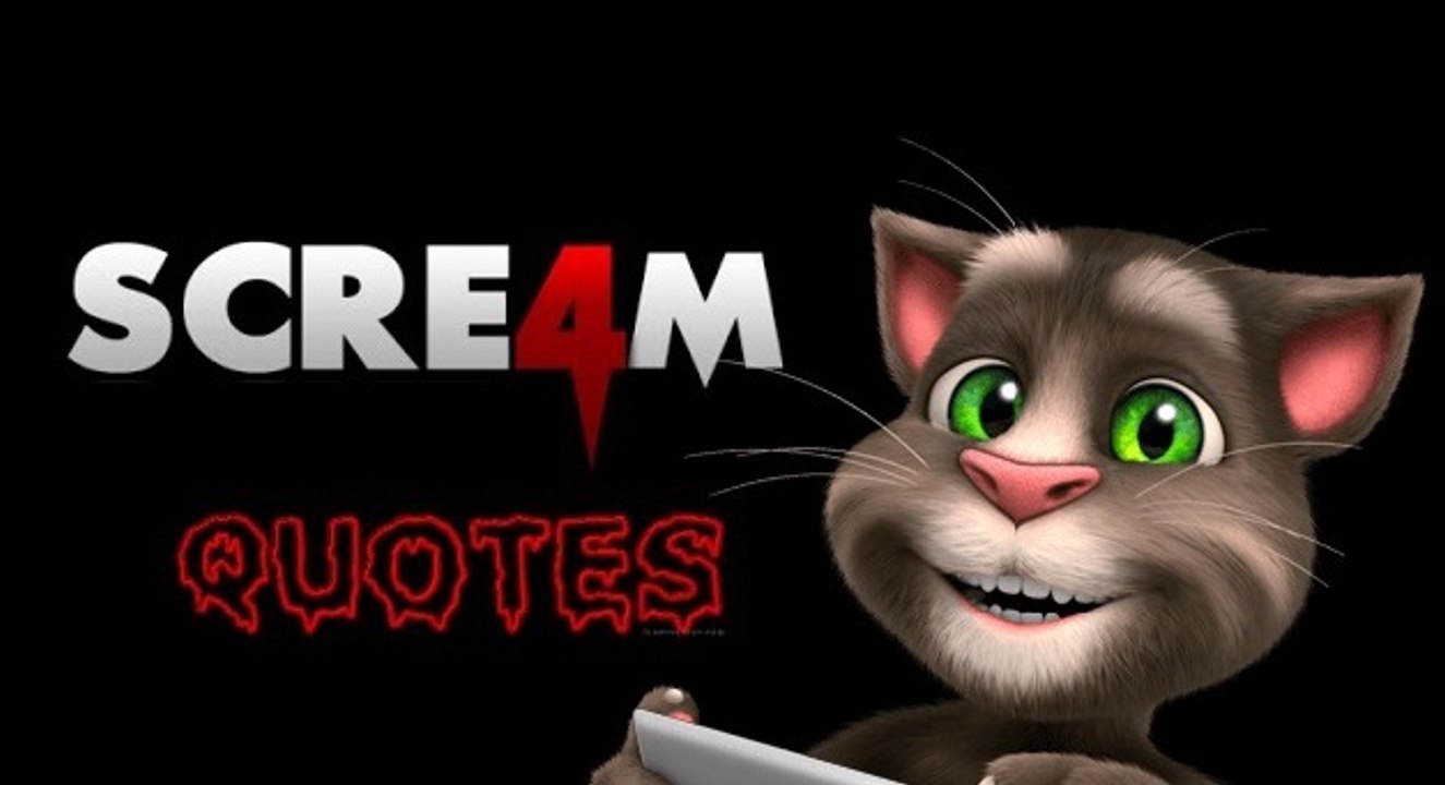 Talking Tom quoting Ghostface - Scream 4 (2011)