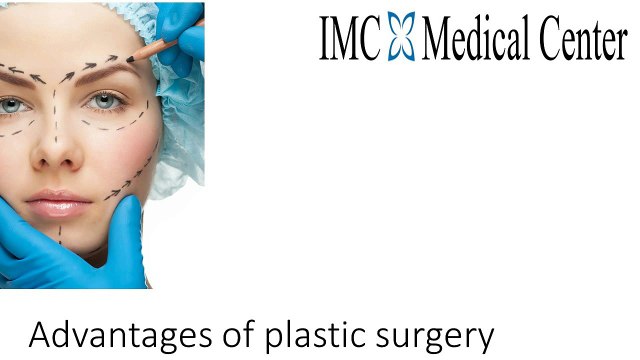 Advantages of plastic surgery