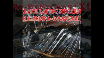 081-8381-635(XL), Jasa Service Laptop Sidoarjo, Tempat Service Laptop Di Sidoarjo, Service Laptop Murah Sidoarjo