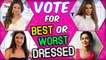 Vote For BEST Or WORST Dressed Actress  Zee Rishtey Awards 2017  Divyanka Tripathi, Sriti Jha