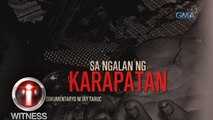 I-Witness: 'Sa Ngalan ng Karapatan,' dokumentaryo ni Jay Taruc (full episode)