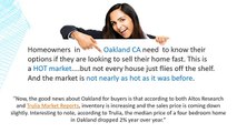 Sell my home fast Oakland CA , What options do I have?