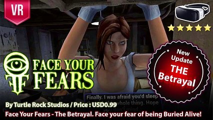 Face Your Fears New DLC The Betrayal for Gear VR - Face your fear of being Buried Alive!