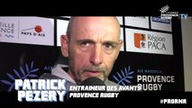 Provence Rugby / Rouen : la réaction de Patrick Pezery