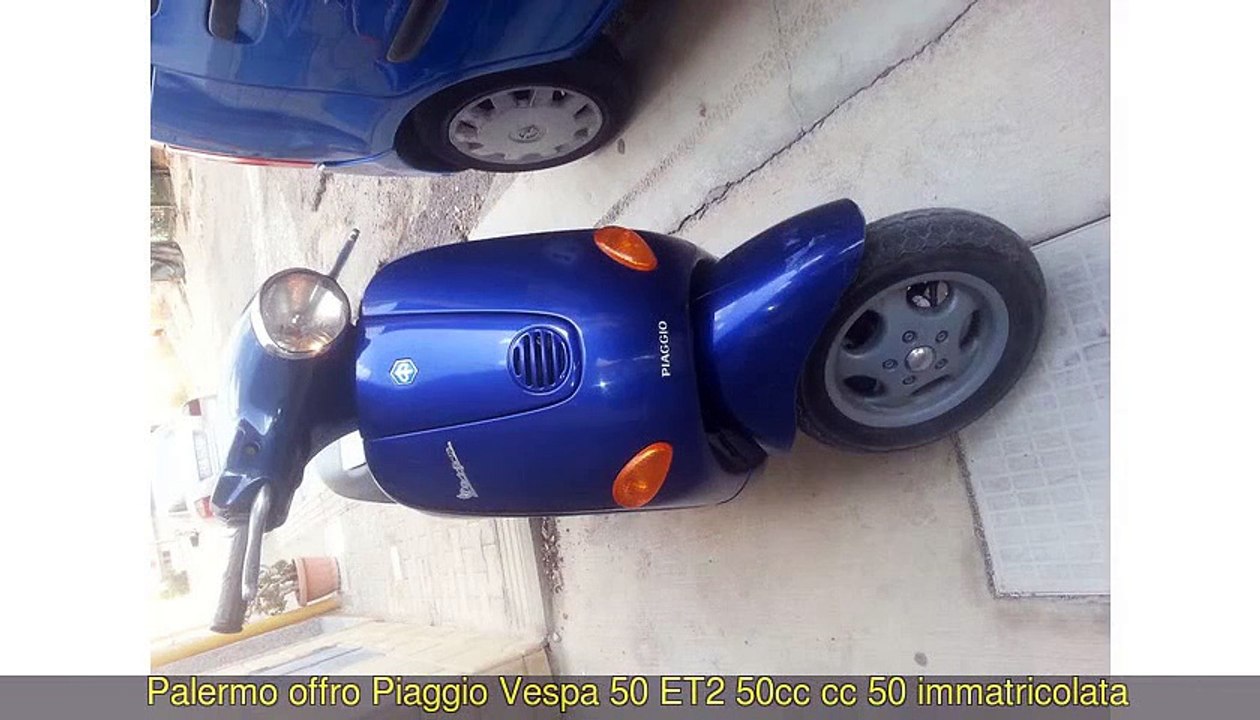 PIAGGIO Vespa 50 ET2 50cc cc 50 - Video Dailymotion