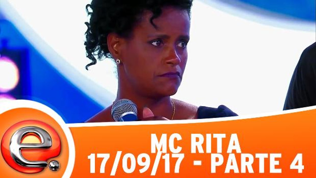 Especial Mc Rita - 17.09.17 - Parte 4