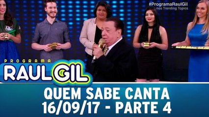Quem Sabe Canta - Parte 4 - 16.09.17