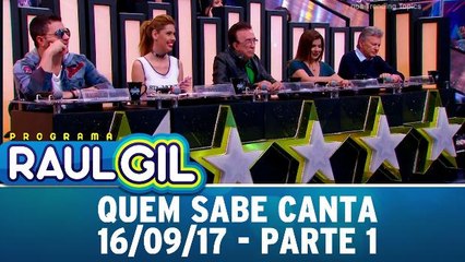 Quem Sabe Canta - Parte 1 - 16.09.17